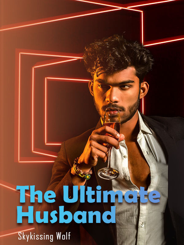 The Ultimate Husband novel By Skissing Wolf – Download/Read PDF Online