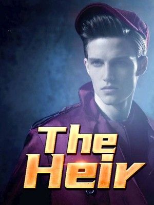 The Heir Chinese Novel – Download PDF