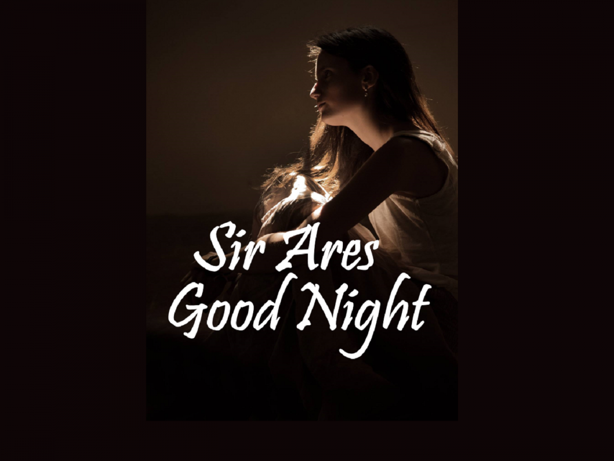 Sir Ares, Goodnight Chinese Novel – Download PDF