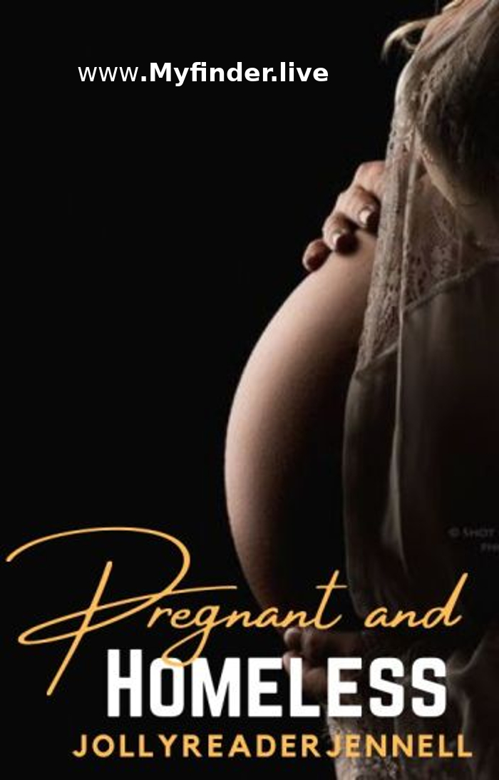 Pregnant And Homeless – Download/Read Free PDFs Online