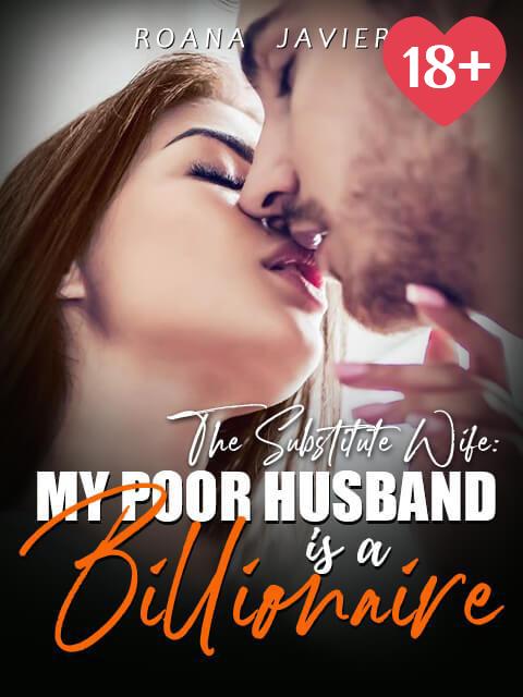 The Substitute Wife: My Poor Husband is a Billionaire Novel – Download/Read Free PDF Online