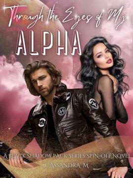Through The Eyes Of My Alpha Novel PDF